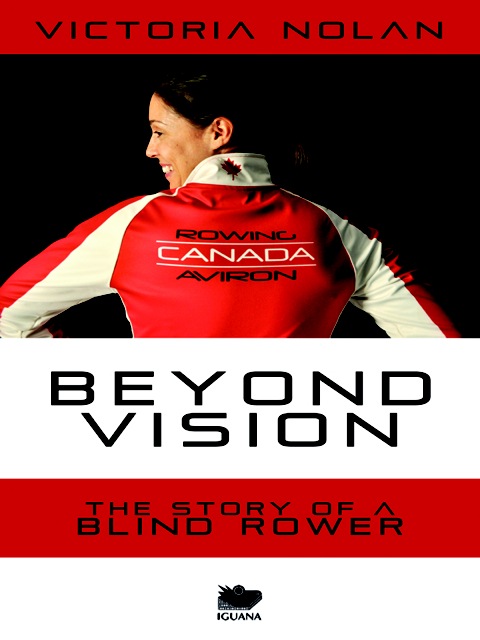 book cover of Beyond Vision the story of a blind rower
